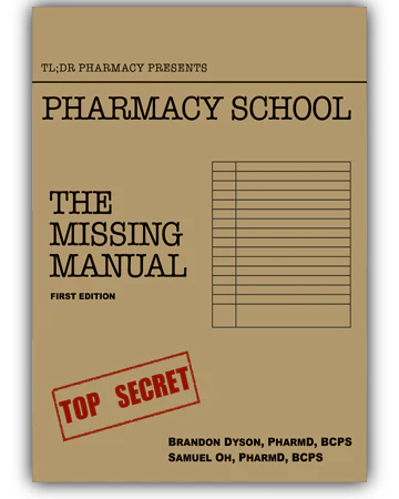 Pharmacy School: The Missing Manual 1st edition - Image 3